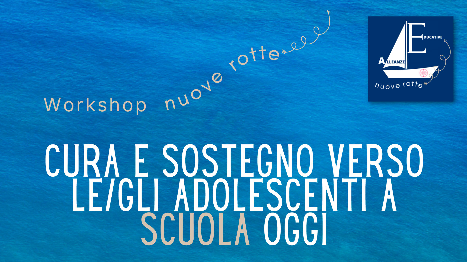 Cura e sostegno verso le/gli adolescenti a scuola oggi